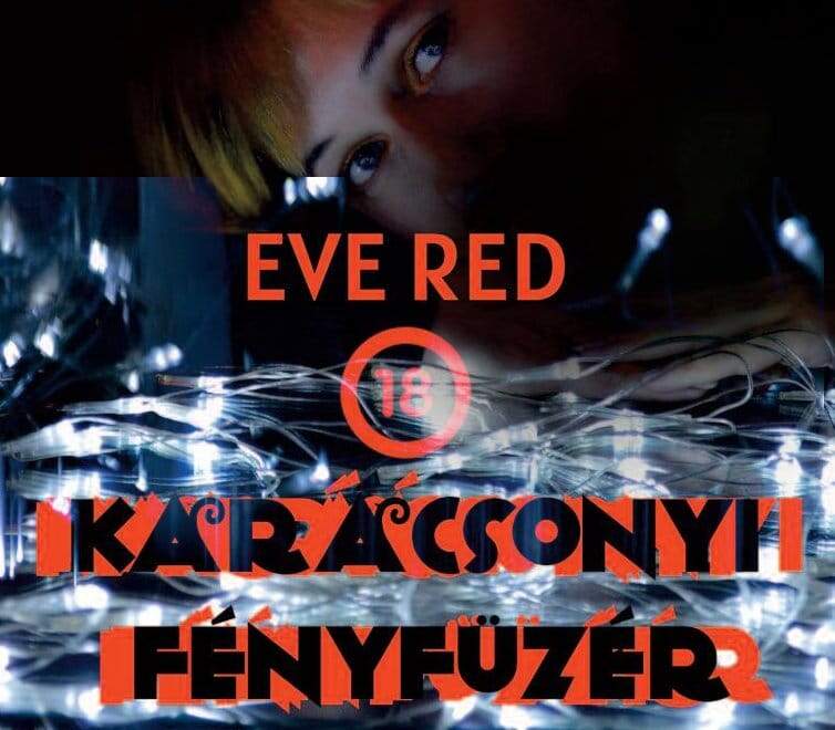 Eve Red: Karácsonyi fényfüzér