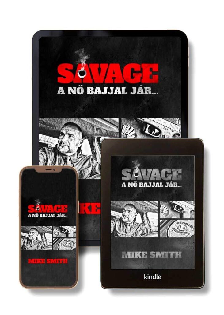 Savage – A nő bajjal jár